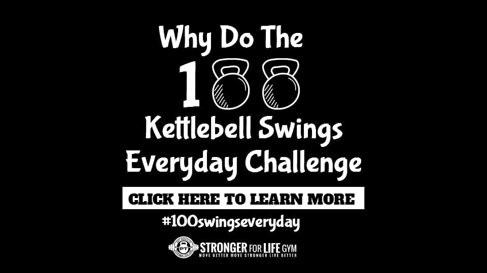 Why Do 100 Kettlebell Swings Everyday Challenge
