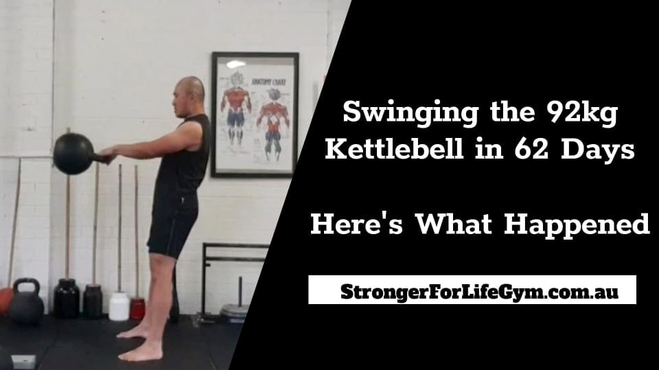 Swinging the 92kg Kettlebell in 62 Days – Here’s What Happened